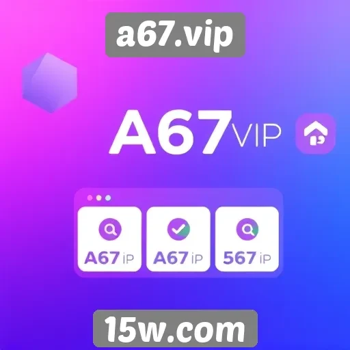 Plataforma A67.vip se destaca pela interface amigável